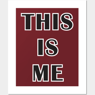 "This Is Me" Posters and Art